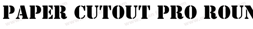 Paper Cutout PRO Round字体转换